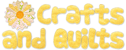 Crafts and Quilts