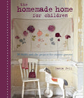 The Homemade Home For Children - Sania Pell