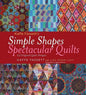 Simple Shapes, Spectacular Quilts - Kaffe Fassett