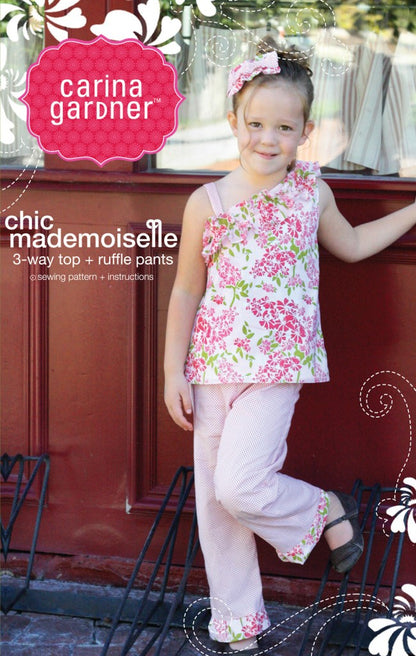 Carina Gardner - Chic Mademoiselle Top and Pants Pattern