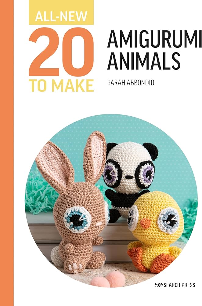 All New 20 To Make Amigurumi Animals by Sarah Abbondio